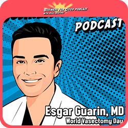 This Dude Vasectomized Himself! Meet Dr. Esgar Guarin, the Evangelical Vasectomist